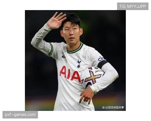 孙兴慜转会市场估值再创新高，未来去向引发多方关注